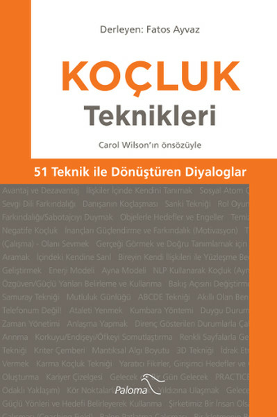 Koçluk Teknikleri; 51 Teknik ile Dönüştüren Diyaloglar