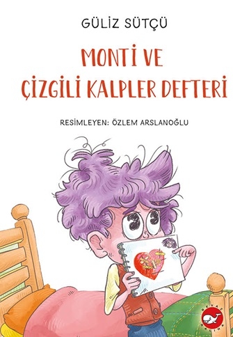 Monti Ve Çizgili Kalpler Defteri Güliz Sütçü