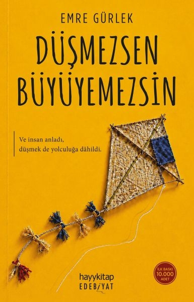 Düşmezsen Büyüyemezsin Emre Gürlek