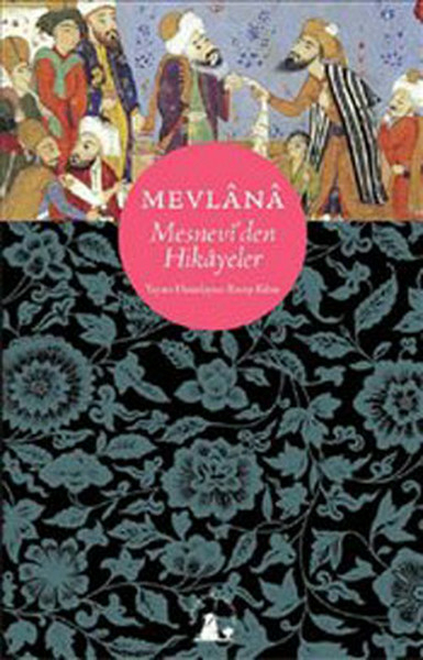 Mevlana &Mesnevi'den Hikayeler Recep Kibar