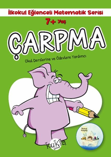 İlkokul Eğlenceli Matematik Serisi - Çarpma 7+ Yaş Buçe Dayı