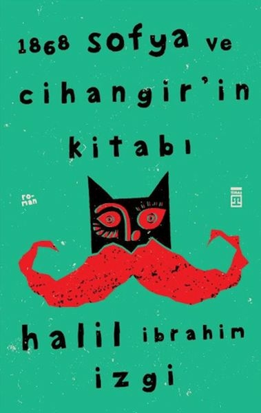 1868 Sofya Ve Cihangir’in Kitabı Halil İbrahim İzgi
