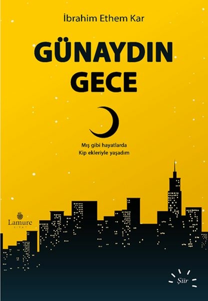 Günaydın Gece İbrahim Ethem Kar