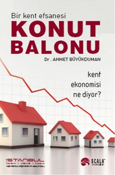 Konut Balonu Ahmet Büyükduman