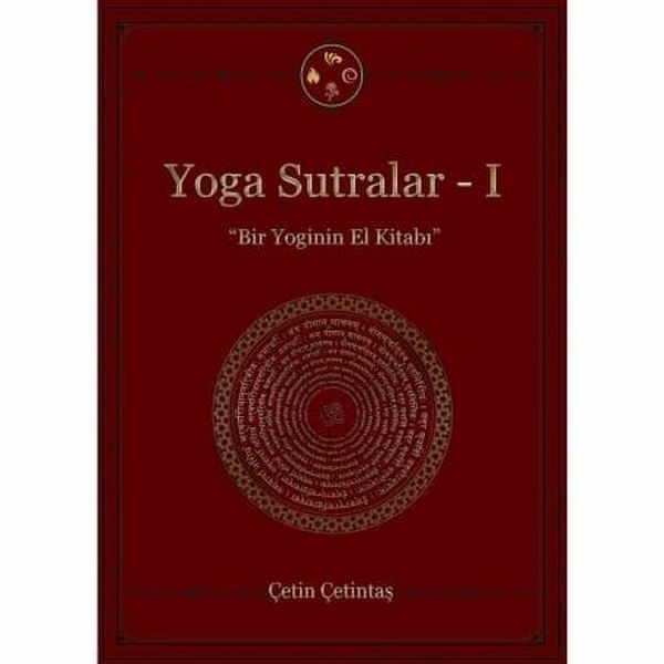 Yoga Sutralar - 1  (Bir Yoginin El Kitabı) Çetin Çetintaş