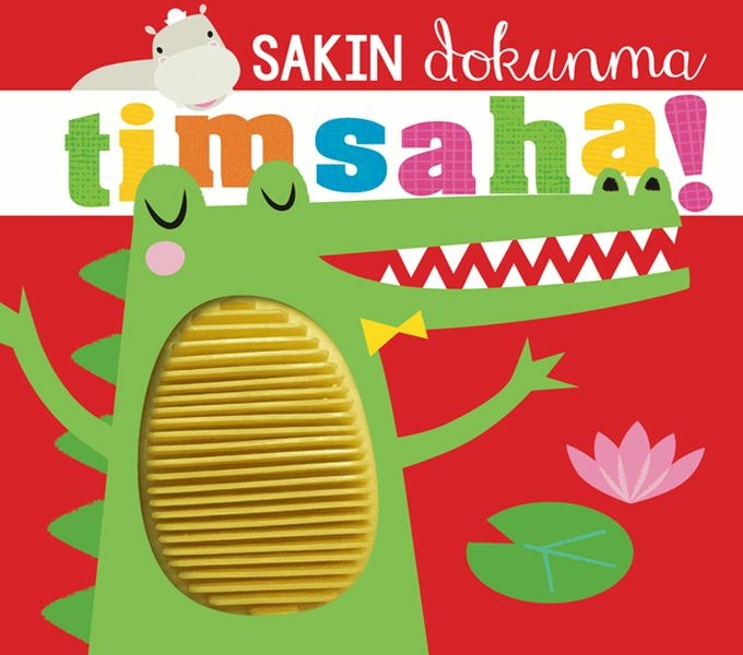 Sakın Dokunma Timsaha Rosie Greening