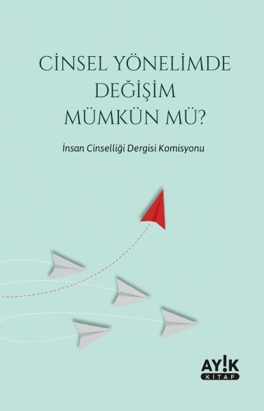 Cinsel Yönelimde Değişim Mümkün Mü? Kolektif
