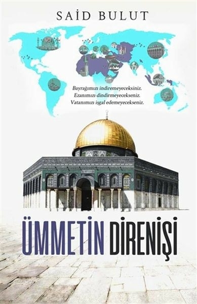 Ümmetin Direnişi Said Bulut