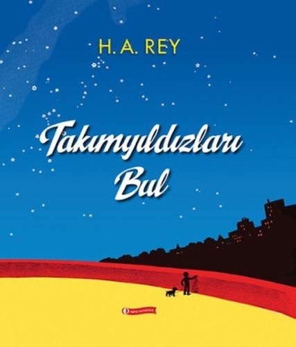 Takımyıldızları Bul (Ciltli) H. A. Rey