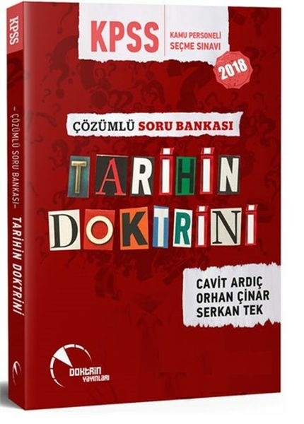 Doktrin 2018 Kpss Tarihin Doktrini Çözümlü Soru Bankası Cavit Ardıç,Orhan Çinar,Serkan Tek