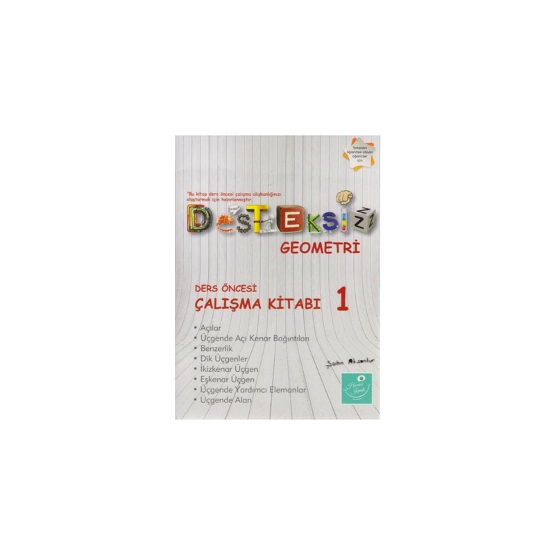 Desteksiz Geometri - Ders Öncesi Çalışma Kitabı 1 Şahin Aksankur