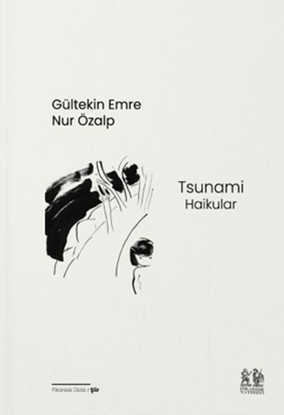 Tsunami (Haikular) Gültekin Emre, Nur Özalp