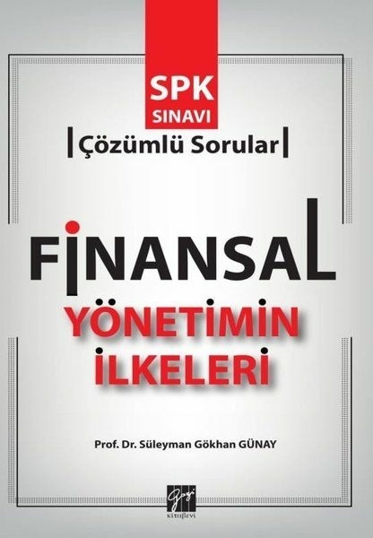 Finansal Yönetimin İlkeleri Süleyman Gökhan Günay