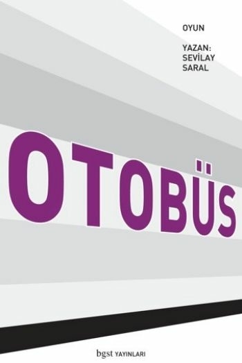 Otobüs Sevilay Saral