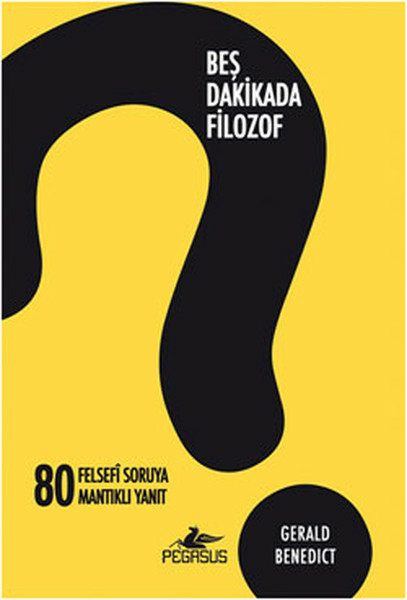 Beş Dakikada Filozof Gerald Benedict