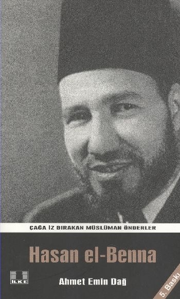 Hasan El-Benna Ahmet Emin Dağ