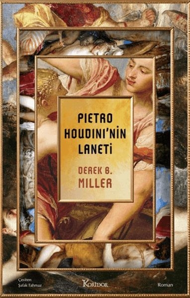 Pietro Houdini’nin Laneti Derek B. Miller