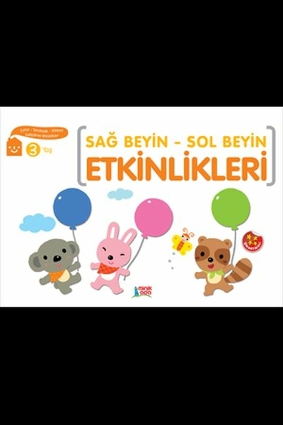 Sağ Beyin - Sol Beyin Etkinlikleri (3 Yaş) Kolektıf