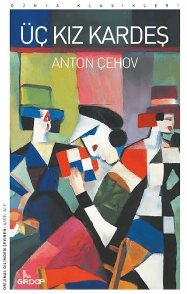 Üç Kız Kardeş     Anton Çehov