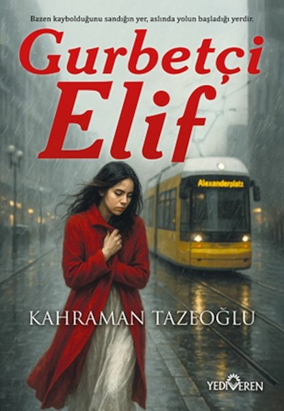 Gurbetçi Elif Kahraman Tazeoğlu