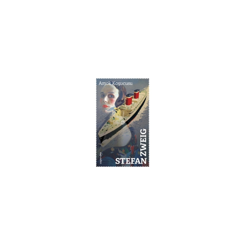 Amok Koşucusu Stefan Zweig