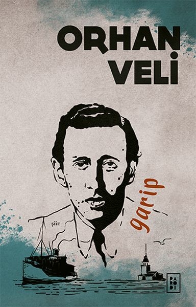 Garip Orhan Veli Kanık