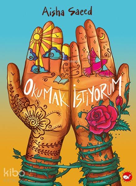 Okumak İstiyorum Aisha Saeed