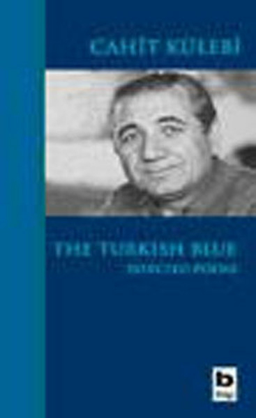 The  Turkish Blue Cahit Külebi