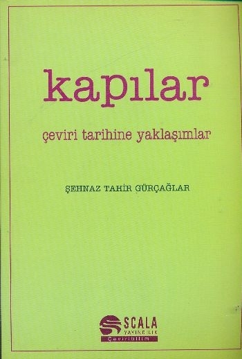 Kapılar Şehnaz Tahir Gürçağlar