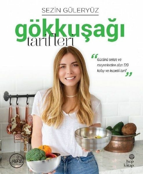 Gökkuşağı Tarifleri Sezin Güleryüz