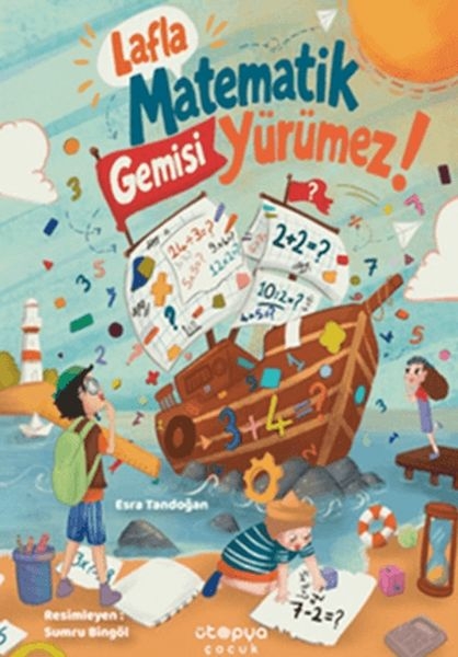 Lafla Matematik Gemisi Yürümez Esra Tandoğan