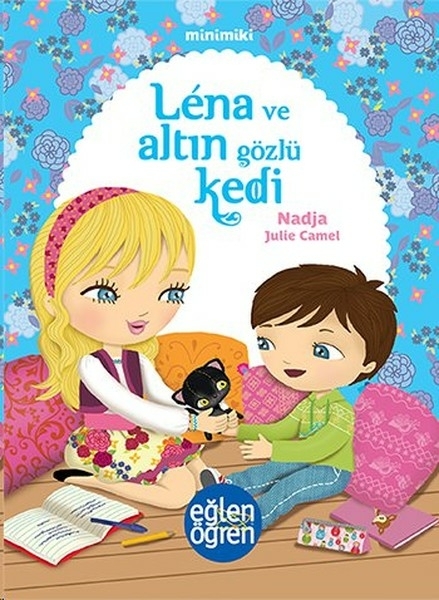 Minimiki 4 - Lena Ve Altın Gözlü Kedi Nadja
