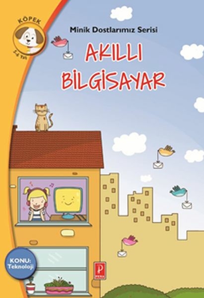 Minik Dostlarımız Serisi - Akıllı Bilgisayar Antigone Tsitsila
