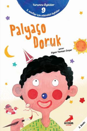 Palyaço Doruk - Turuncu Öyküler Figen Yaman Coşar