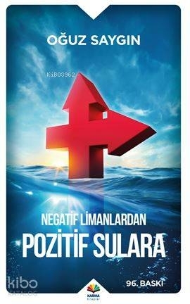 Negatif Limanlardan Pozitif Sulara Oğuz Saygın