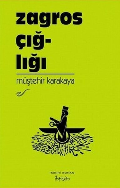 Zagros Çığlığı Müştehir Karakaya
