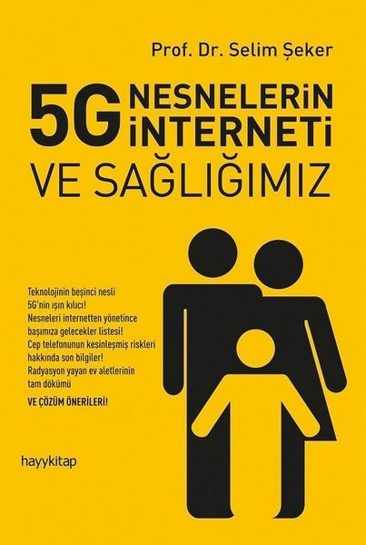 5G Nesnelerin İnterneti Ve Sağlığımız Selim Şeker