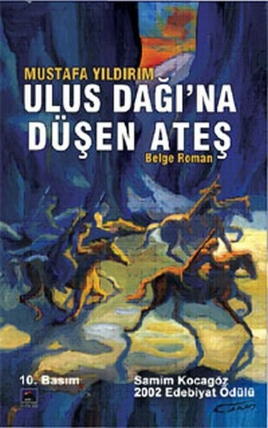 Ulus Dağına Düşen Ateş Mustafa Yıldırım