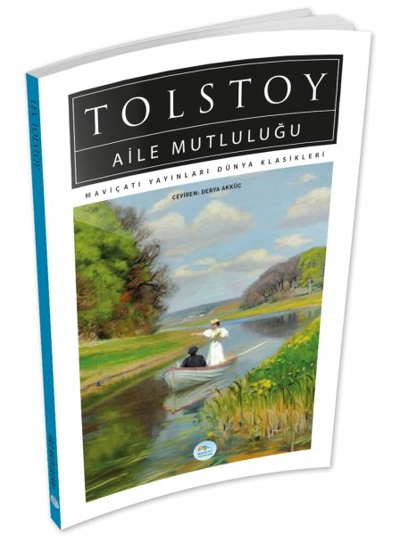 Aile Mutluluğu Lev Nikolayeviç Tolstoy