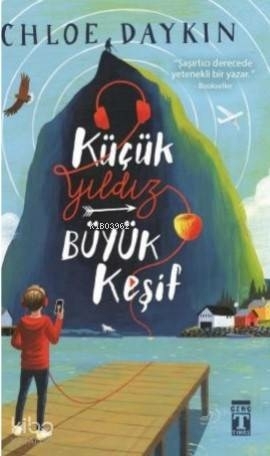 Küçük Yıldız Büyük Keşif Chloe Daykin