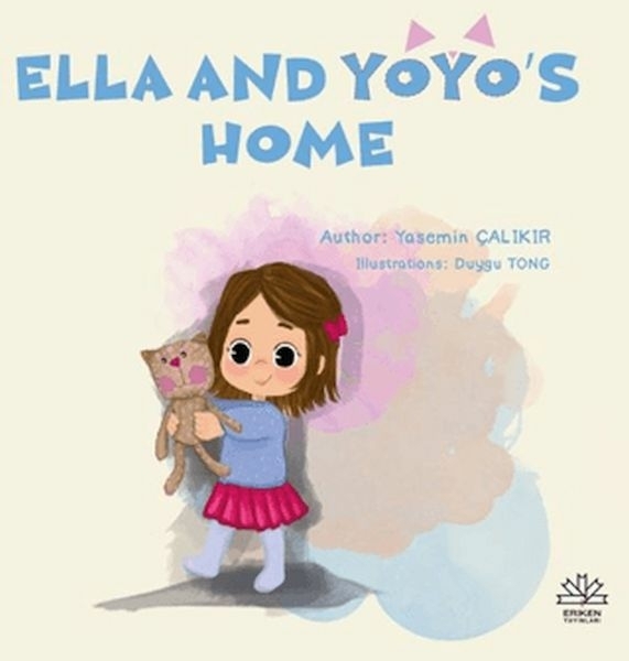 Ella And Yoyo's Home Yasemin Çalıkır
