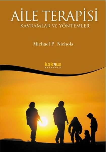 Aile Terapisi - Kavramlar Ve Yöntemler Michael P. Nichols