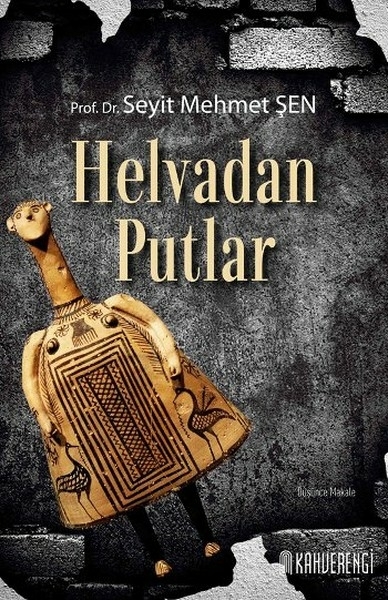 Helvadan Putlar Seyit Mehmet Şen