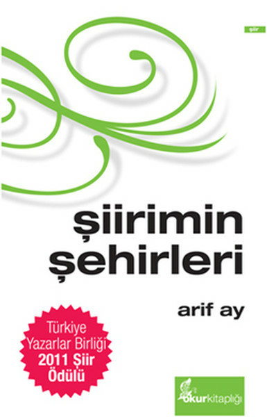 Şiirimin Şehirleri (Özel Baskı) Arif Ay