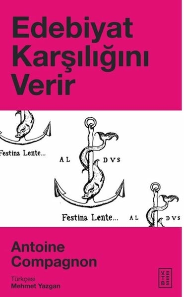 Edebiyat Karşılığını Verir Antoine Compagnon