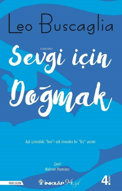 Sevgi İçin Doğmak Leo Buscaglia