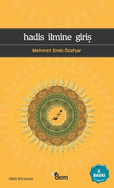 Hadis İlmine Giriş Mehmet Emin Özafşar
