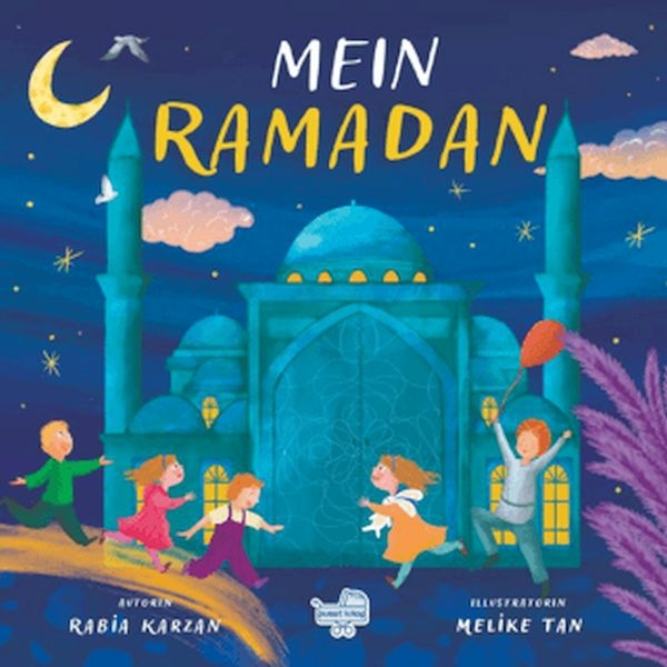 Mein Ramadan “Almanca Benim İçin Ramazan” Rabia Karzan