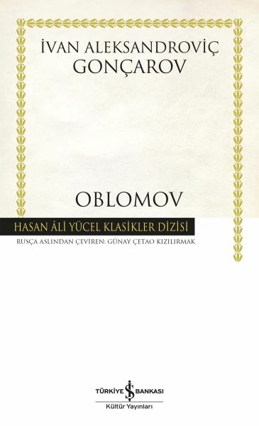 Oblomov - Hasan Ali Yücel Klasikleri İvan Aleksandroviç Gonçar