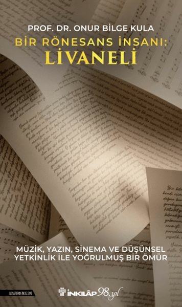 Bir Rönesans İnsanı: Livaneli Onur Bilge Kula